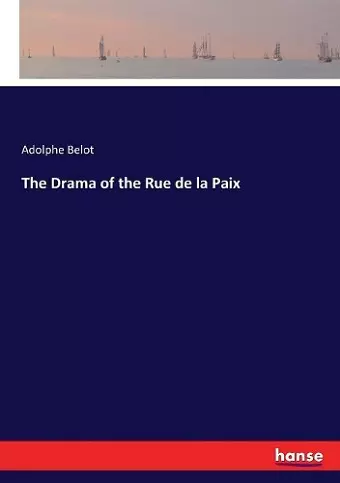 The Drama of the Rue de la Paix cover