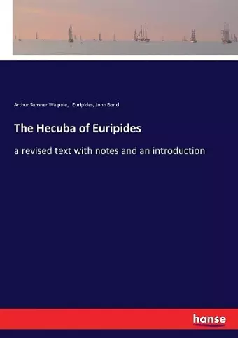 The Hecuba of Euripides cover