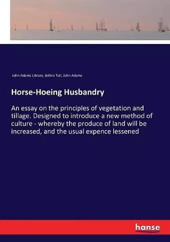 Horse-Hoeing Husbandry cover