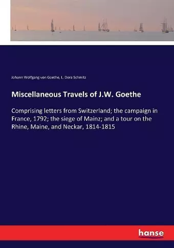 Miscellaneous Travels of J.W. Goethe cover