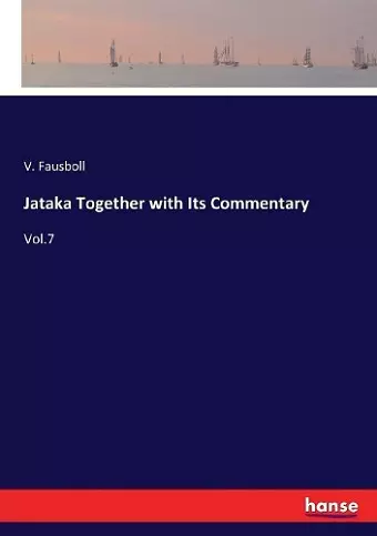 Jataka Together with Its Commentary cover