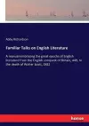 Familiar Talks on English Literature cover