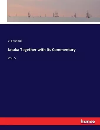 Jataka Together with Its Commentary cover