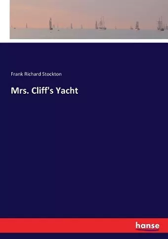 Mrs. Cliff's Yacht cover