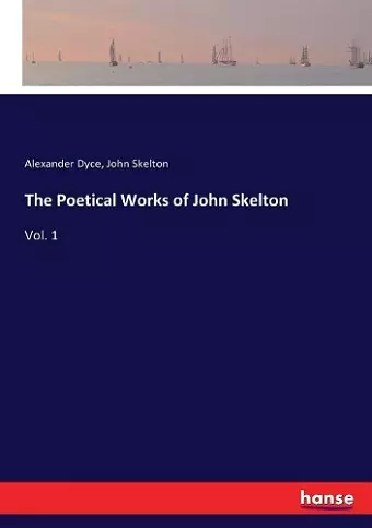 The Poetical Works of John Skelton cover