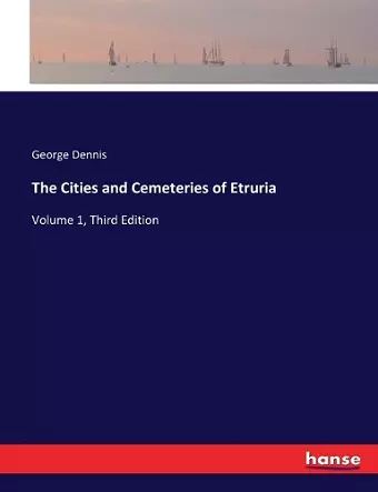 The Cities and Cemeteries of Etruria cover