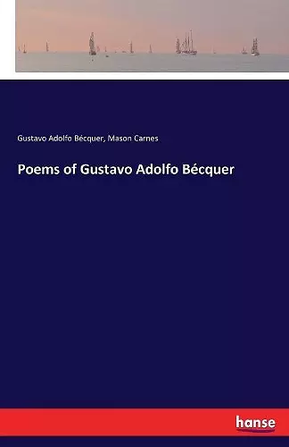 Poems of Gustavo Adolfo Bécquer cover