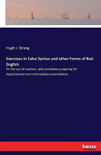 Exercises in False Syntax and other Forms of Bad English cover