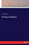 The Box of Whistles cover