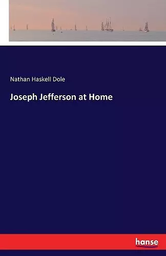 Joseph Jefferson at Home cover