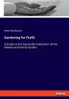 Gardening for Profit cover