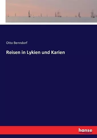 Reisen in Lykien und Karien cover