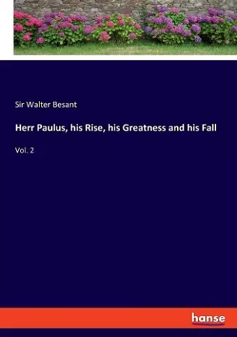 Herr Paulus, his Rise, his Greatness and his Fall cover