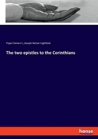 The two epistles to the Corinthians cover