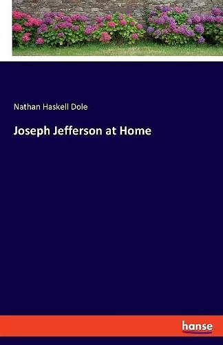 Joseph Jefferson at Home cover