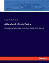 A Handbook of Latin Poetry cover