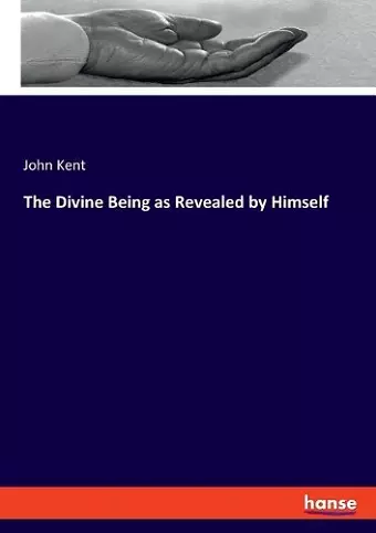 The Divine Being as Revealed by Himself cover