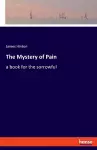 The Mystery of Pain cover