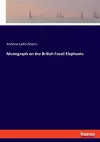 Monograph on the British Fossil Elephants cover