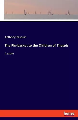 The Pin-basket to the Children of Thespis cover