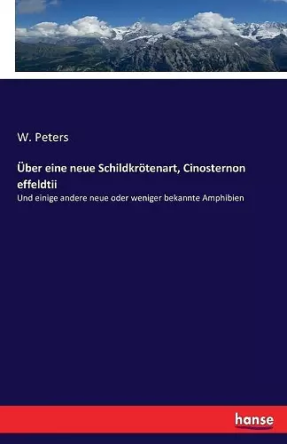 Über eine neue Schildkrötenart, Cinosternon effeldtii cover