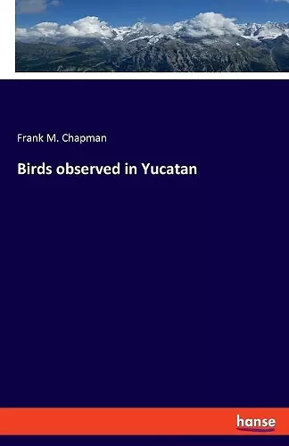 Birds observed in Yucatan cover