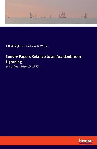 Sundry Papers Relative to an Accident from Lightning cover