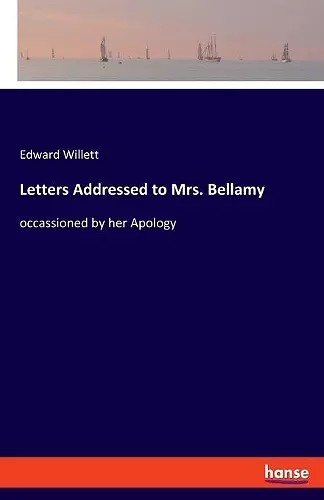 Letters Addressed to Mrs. Bellamy cover