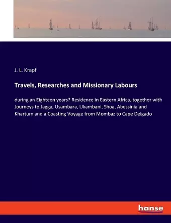 Travels, Researches and Missionary Labours cover