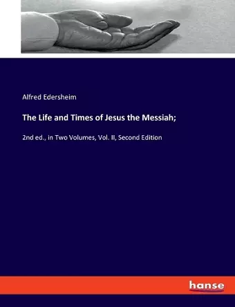 The Life and Times of Jesus the Messiah; cover