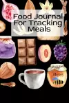 Food Journal For Tracking Meals cover