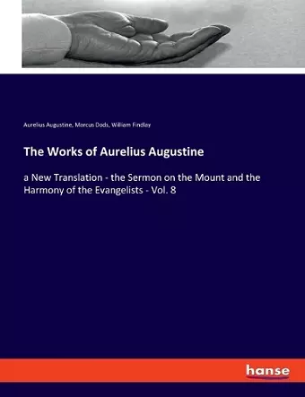 The Works of Aurelius Augustine cover