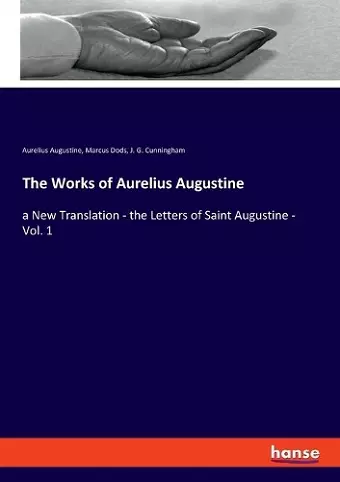 The Works of Aurelius Augustine cover