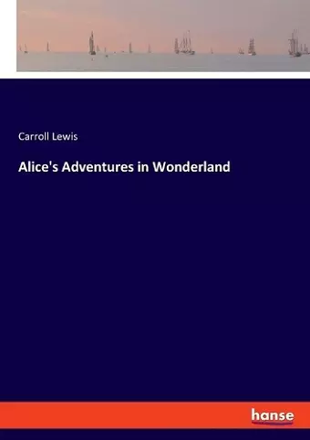 Alice's Adventures in Wonderland cover