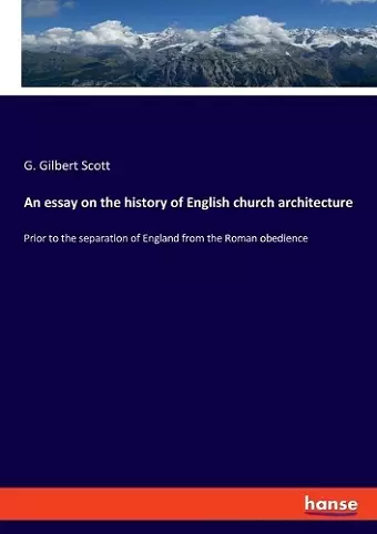 An essay on the history of English church architecture cover