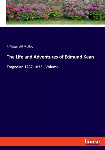 The Life and Adventures of Edmund Kean cover