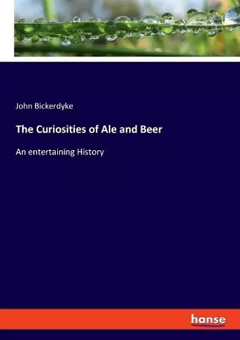 The Curiosities of Ale and Beer cover