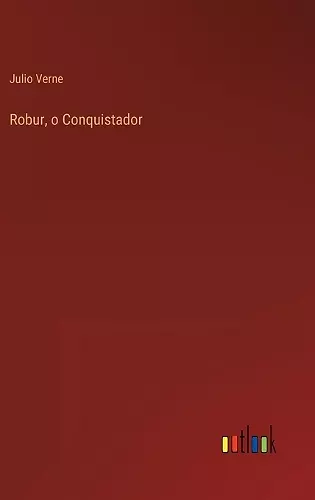 Robur, o Conquistador cover