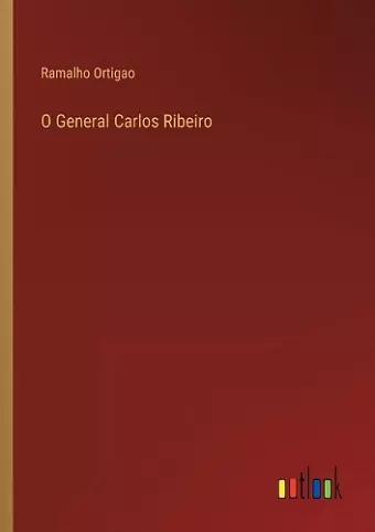 O General Carlos Ribeiro cover