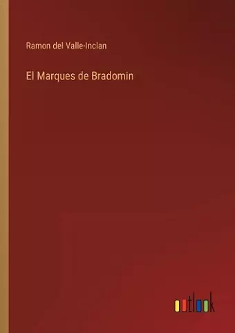 El Marques de Bradomin cover