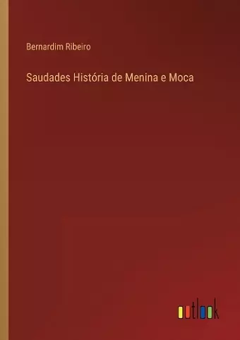 Saudades História de Menina e Moca cover