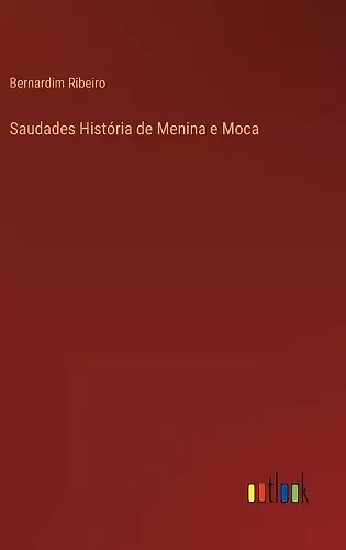 Saudades História de Menina e Moca cover
