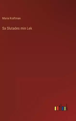 Sa Slutades min Lek cover