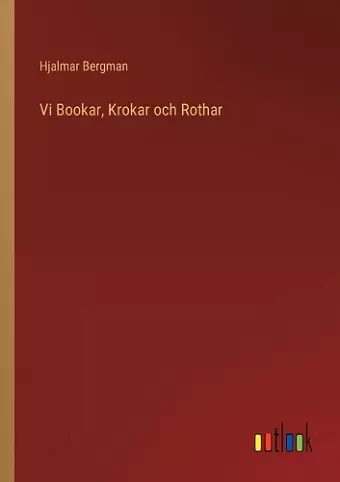 Vi Bookar, Krokar och Rothar cover