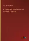 El diablo cojuelo, verdades soñadas, y novelas de la otra vida cover