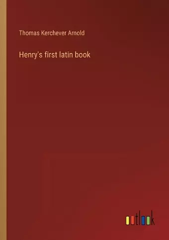 Henry's first latin book cover