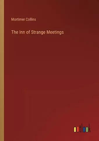 The Inn of Strange Meetings cover