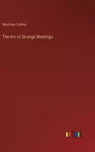 The Inn of Strange Meetings cover