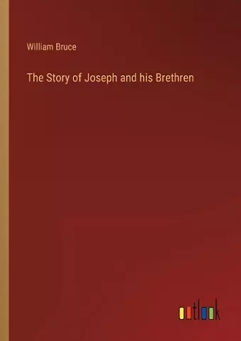 The Story of Joseph and his Brethren cover