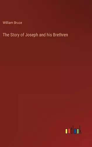 The Story of Joseph and his Brethren cover